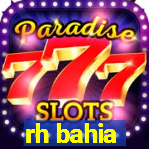 rh bahia